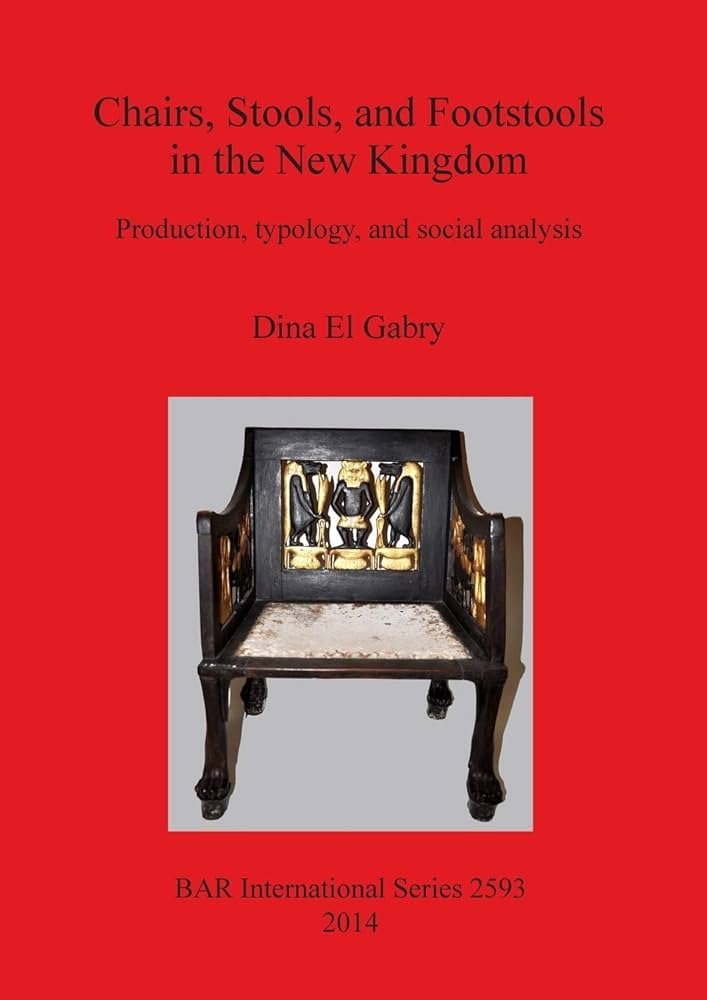 Chairs, Stools, and Footstools in the New Kingdom ...