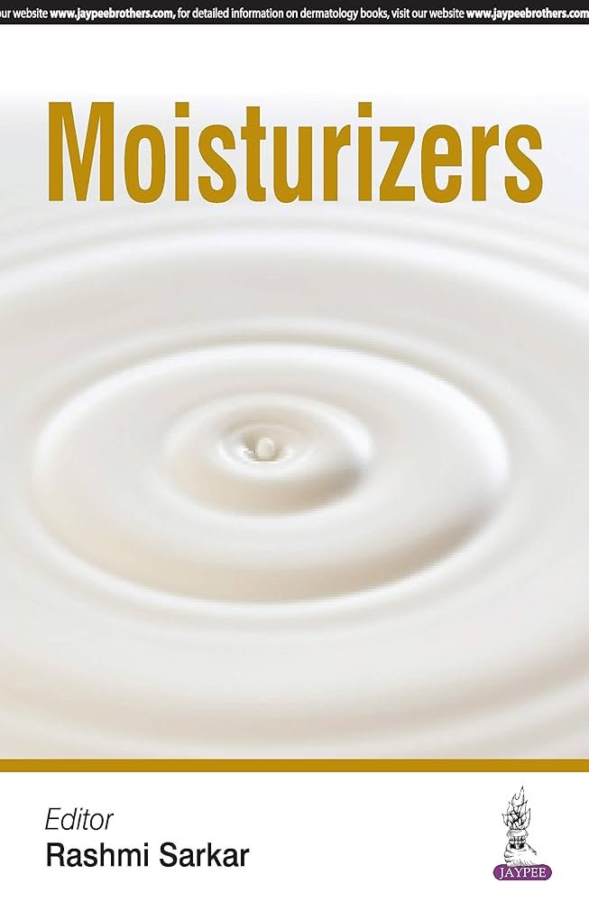 Moisturizers (English EÉdition) eBook : Sarkar, Rashmi