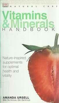 Vitamins & Minerals Handbook : Ursell, Amanda, Emerson ...