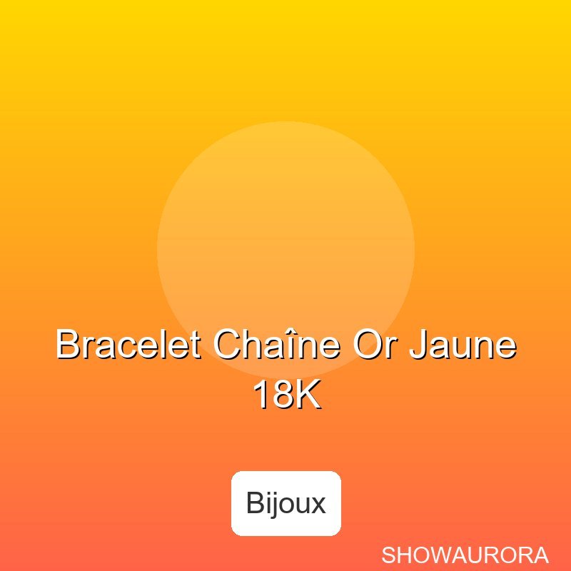 Bracelet Chaene Or Jaune 18K